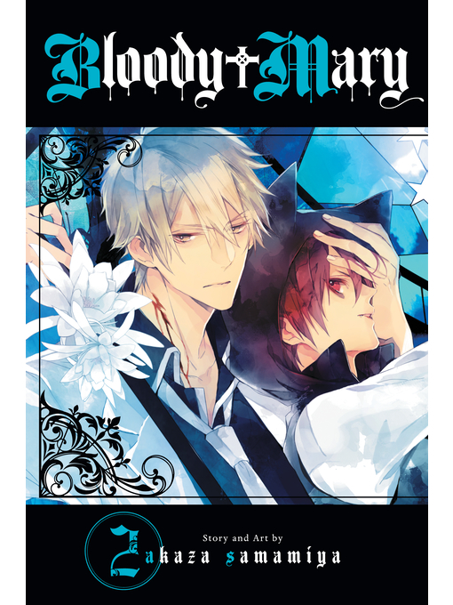 Title details for Bloody Mary, Volume 2 by Akaza Samamiya - Available